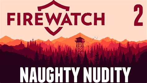 firewatch game nudity|Parent reviews for Firewatch .